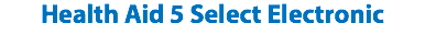 Health Aid 5 Select Electronic